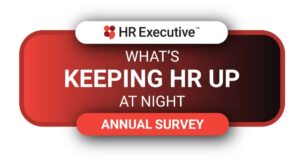 What's Keeping HR Up at Night?