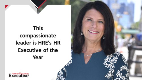 This compassionate leader is HRE's HR Executive of the Year - HR Executive