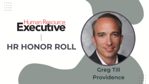 HR Executive of the Year competition: HR honor roll inductee Greg Till