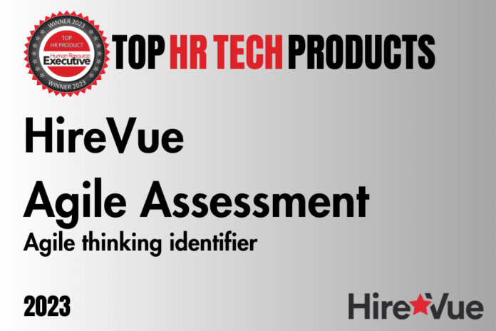 2023 Top HR Tech Products of the Year: HireVue Agile Assessment